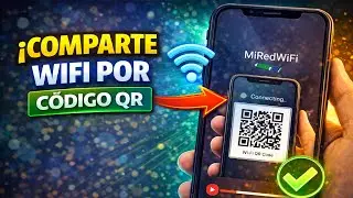 C&oacute;mo compartir WiFi por c&oacute;digo QR