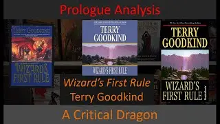 Prologue Discussion: Wizard's First Rule by Terry Goodkind - Good Prose / Bad Prose