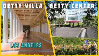 Getty Villa and Getty Center - Los Angeles