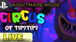 LIVE at&eacute; platinar Circus of timtim no modo pesadelo