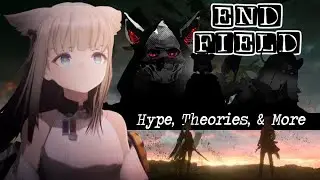 Arknights: Endfield | The Hype, the Theories, & More