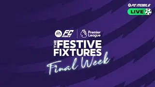 FESTIVE FIXTURES Final Week 🎮 FC Mobile Live