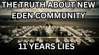 America&rsquo;s Hidden Horror: 9 Families Vanished in New Eden Community