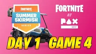 $1,500,000 Fortnite Summer Skirmish Week 8 Day 1 Game 4 Highlights PAX West