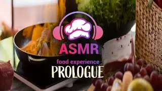 ASMR Food Experience: Prologue Trailer | STEAM