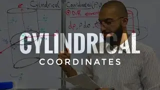 Electromagnetics - 04 | Cylindrical Coordinates | نظام الاحداثيات الأسطواني