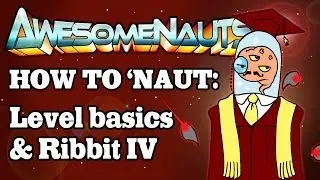 Awesomenauts Tutorial [Part 2] - Ribbit IV