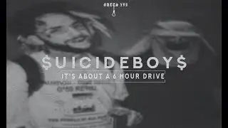 $UICIDEBOY$ - It's About a 6 Hour Drive /// LEGENDADO