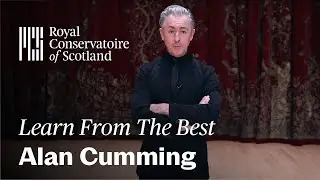 Learn From The Best - Alan Cumming