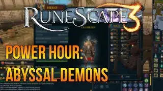 RuneScape 3 :: Power Hour :: Abyssal Demons