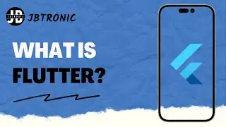 What is Flutter | Flutter App Development Tutorial 2023