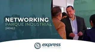 🤝 Networking en el Parque Industrial Metropolitano de P&eacute;rez | Express Telecomunicaciones