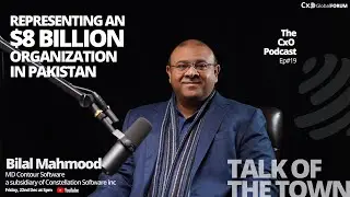 Talk of the Town | Representing $8 Billion company in Pakistan
