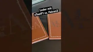 Creality Falcon2 vs. xToolF1, Leder Gravur, #pinselara