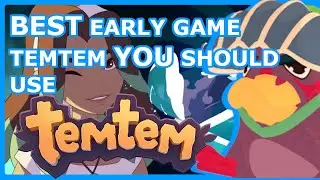 TEMTEM EARLY GAME CAPTURE GUIDE - The Best Temtem to use for the Story in Temtem Early Access