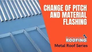 CHANGE OF PITCH AND MATERIAL FLASHING - Queensland Roofing