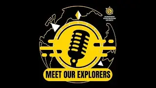 Meet our Explorers Introduction