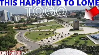 Why LOME TOGO Was Africa's Most Influential City In Continents History. Discover and Visit Lom&eacute; Togo