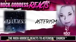 BY REQUEST !!! THE Rock Goddess REACTS to ASTERISM - Church (Live in Studio)
