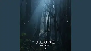 Alone
