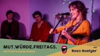 MUT.W&Uuml;RDE.FREITAGS. April '25 mit@rosahoelger - FLINTA*Liederb&uuml;hne der @LeipzigerLiederszene