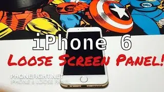Apple iPhone 6 Loose Screen Panel! Build Quality Issues?!