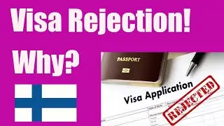 Why Students Get Visa Rejection for Finland? 🇫🇮