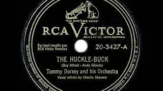 1949 HITS ARCHIVE: The Huckle-Buck - Tommy Dorsey