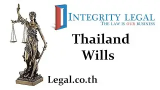 Thai Wills and Divorce?