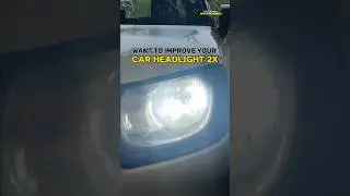 Improve car headlights ✅ #carhacks #carmaintenance #carheadlight