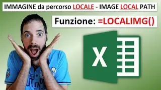 Excel - LOCALIMG Caricare immagini da LOCALE