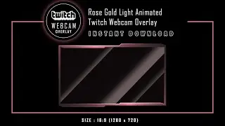Twitch Webcam Overlay - Animated Pink Rose Gold Light Camera Border