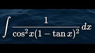 how to integrate 1/(cos^2 x (1-tan x)^2)