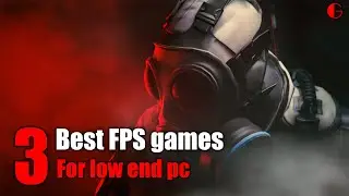 This 3 FPS games you can play it on Intel HD 2000 ( Low end pc ) (FOR FREE)