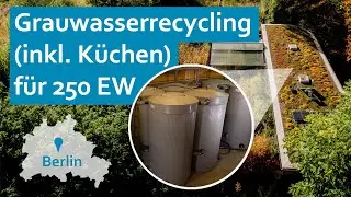 20 Jahre Grauwasser-Recycling in Berlin-Mitte