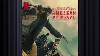 All My Fault | American Primeval | Official Soundtrack | Netflix