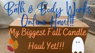 HUGE Bath & Body Works Fall Candle Haul Unboxing!!!