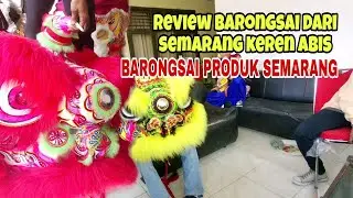 Review barongsai dari semarang || persiapan tampil di festival burok cirebon