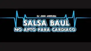 CUANDO SE AMA   SALSA BAUL