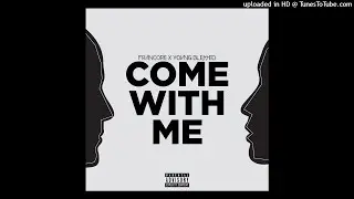 FranCore x Yovng B2$ - Come With Me