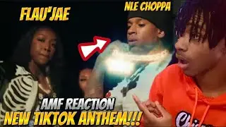 TIKTOK Gone LOVE This!!! Flau'Jae - AMF Ft. NLE Choppa (official Video) Reaction