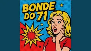 BONDE DO 71