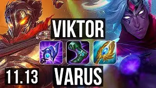 VIKTOR vs VARUS (MID) | 69% winrate, 5/2/10 | NA Grandmaster | v11.13