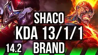 SHACO vs BRAND (JNG) | 13/1/1, Legendary | BR Grandmaster | 14.2
