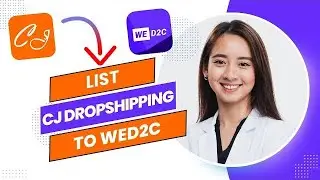 Как разместить листинг товаров из CJ Dropshipping на Wed2C (полное руководство).