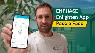 Cómo usar la App ENLIGHTEN de Enphase - TUTORIAL Completo 2025
