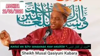 KASHI NA BIYU WARWARA KAN HADISIN أمرت أن أقاتل الناس//SHEIKH MUSAL QASIYUNI KABARA (MAI ASSHIFA)