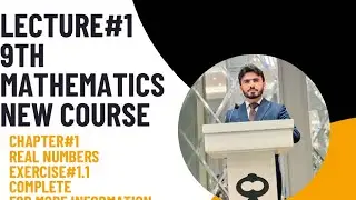 Chapter#1 Real Numbers || Exercise#1.1 Complete ||9th Mathematics New Course