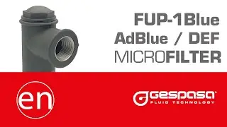 AdBlue DEF filter &middot; 25 micron &middot; SS mesh. FUP-1Blue. GESPASA