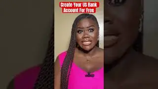 How To Create A US BANK Account in Africa For Free